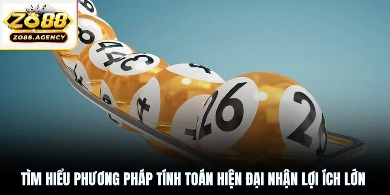 Tìm hiểu phương pháp tính toán hiện đại nhận lợi ích lớn
